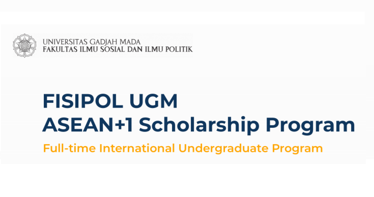 Thông báo chương trình học bổng FISIPOL UGM ASEAN+1 - Indonesia dành cho học sinh trung học phổ thông