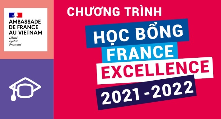 Mời nộp hồ sơ 2021 Chương trình học bổng France Excellence